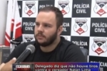 ARIQUEMES: VÍDEO – Delegado diz que não houve tiros contra Vereador Natan Lima