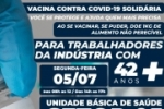 ARIQUEMES: Vacina contra covid–19 Solidária! Para trabalhadores da Indústria, 42 anos +