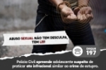 Polícia Civil apreende adolescente suspeito de praticar ato infracional similar ao crime de estupro