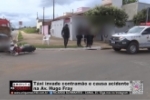 Táxi invade contramão e causa acidente na Av. Hugo Fray – VÍDEO