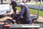 Motocicleta furtada em frente a Hospital é recuperada pela PM na Av. Jamari – Vídeo