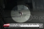 Câmera de segurança grava briga que resultou na morte de chapeiro em Ariquemes – Vídeo 