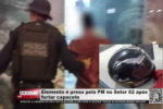 Elemento é preso pela PM no Setor 02 após furtar capacete – Vídeo