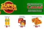 Você não pode perder a promoção de final de semana do Supermercado Canaã!