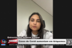 Casos de Covid aumentam em Ariquemes – Entrevista Ândrea Gaspar: Gerente de Vigilância em Saúde – Vídeo